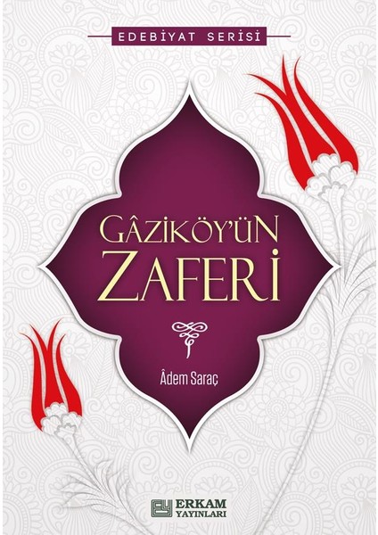 Gaziköy'ün Zaferi fiyatları