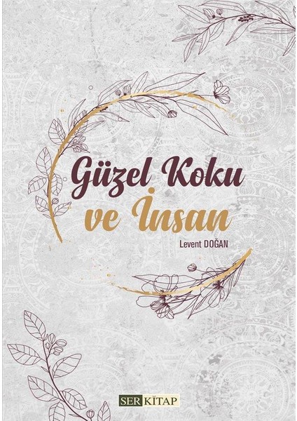 Güzel Koku ve Insan fiyatları