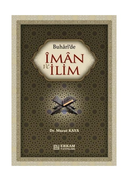 Buhari'De İman Ve İlim-Murat Kaya fiyatları