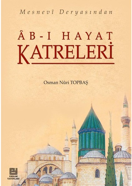 Ab-ı Hayat Katreleri - Osman Nuri Topbaş fiyatları