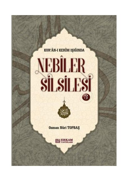 Nebiler Silsilesi - 3 ( Ciltli ) ( Genişletilmiş Baskı ) - Osman Nuri Topbaş fiyatları