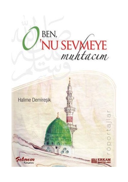 Ben O'nu Sevmeye Muhtacım - Halime Demireşik fiyatları