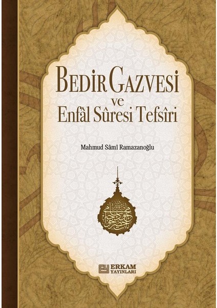 Bedir Gazvesi ve Enfal Suresi Tefsiri fiyatları