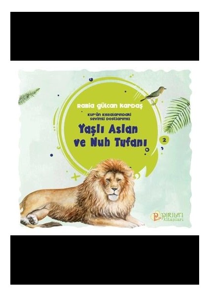 Yaşlı Aslan ve Nuh Tufanı fiyatları