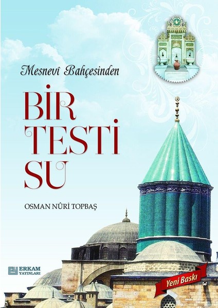Mesnevi Bahçesinden Bir Testi Su - Osman Nuri Topbaş fiyatları