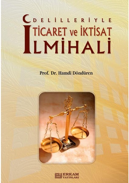 Delilleriyle Ticaret Ve İktisat İlmihali fiyatları