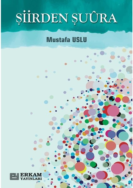 Şiirden Şuura - Mustafa Uslu fiyatları
