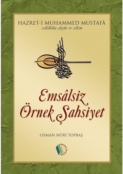 Emsalsiz Örnek Şahsiyet - Osman Nuri Topbaş fiyatları