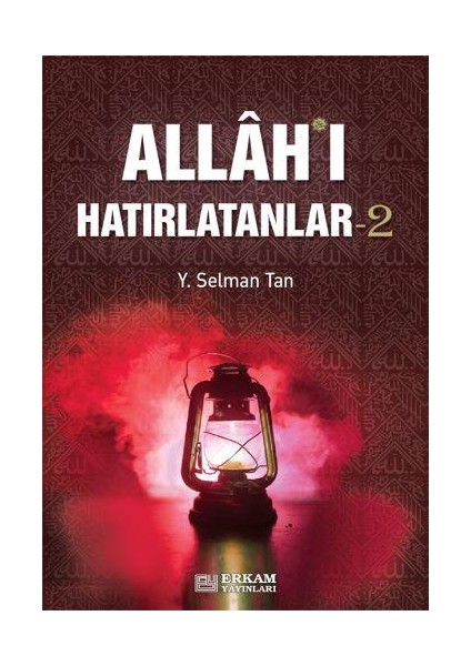 Allah'ı Hatırlatanlar - 2 - Y. Selman Tan fiyatları