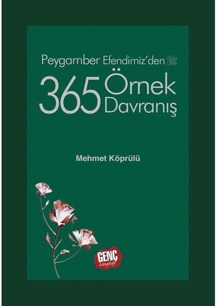 Peygamber Efendimizden 365 Örnek Davranış fiyatları