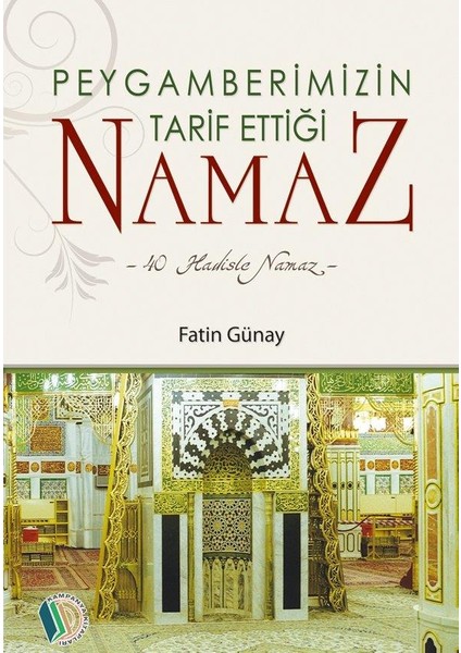 Peygamberimizin Tarif Ettiği Namaz fiyatları