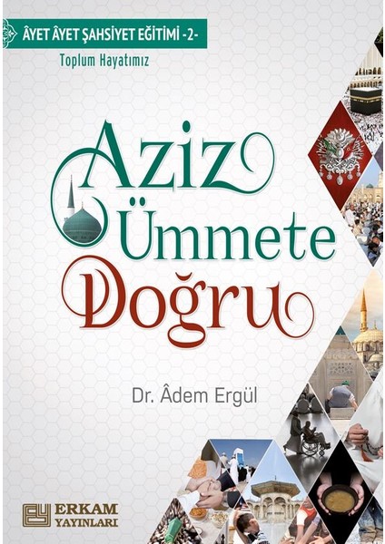 Aziz Ümmete Doğru - Adem Ergül fiyatları