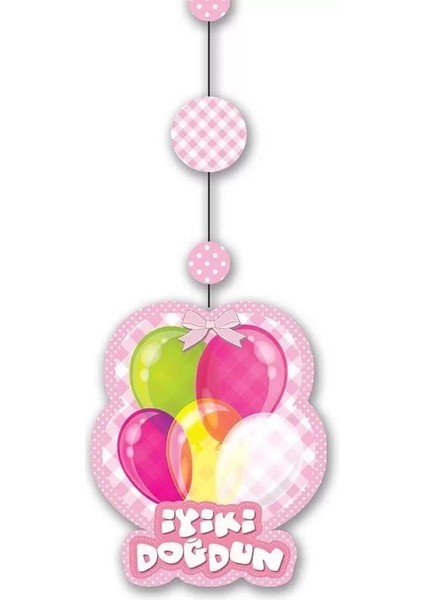 Iyiki Doğdun Yazılı Asmalı Ip Süs Pembe Renk 3 Lü Set 12 x 45 cm