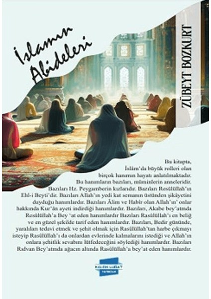 İslam’ın Abideleri / Dayikên Îslamê - Zübeyt Bozkurt