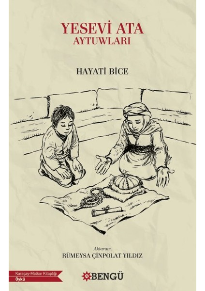 Yesevi Ata Aytuwları - Hayati Bice
