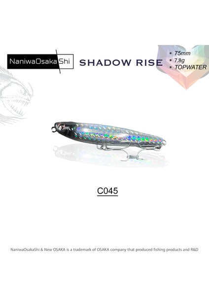 Naniwa Osaka Shi Shadow Rıse 75MM 7.8g Su Üstü Maket