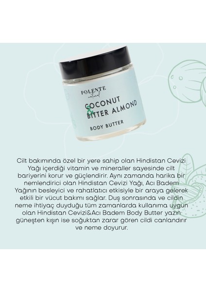 Hindistan Cevizi & Acı Badem Body Butter Yoğun Vücut Nemlendiricisi (100 ml)