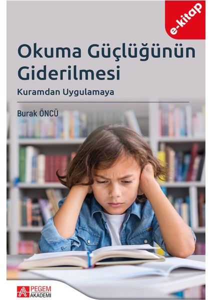 Okuma Güçlüğünün Giderilmesi (E-Kitap)