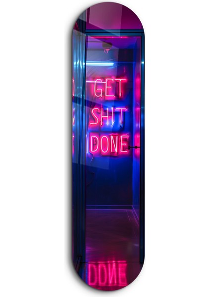 Get $hit Done | Glass Wall Art