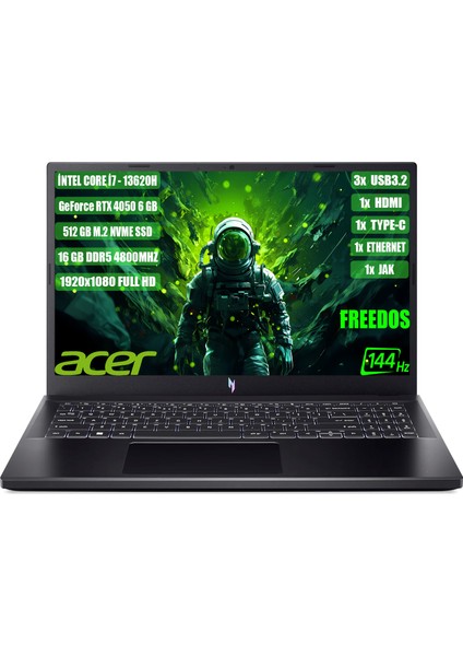 Nitro V 15 ANV15-51 Intel I7-13620H 16 GB 512 GB SSD RTX 4050-6 GB 15.6" 144 Hz Freedos NH.QNBEY.002