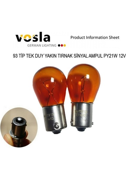 2 Adet Tek Duy Yakın Tırnak Sinyal Ampülü PY21W 12V Turuncu