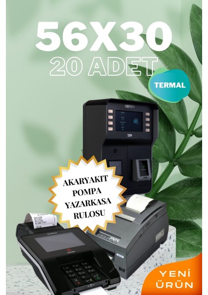 56X30 Termal Akaryakıt Pompa Yazarkasa Rulo 1 Paket 30MT