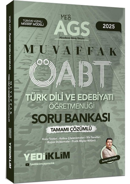 2025 Meb Ags Öabt Türk Dili ve Edebiyatı Öğretmenliği Muvaffak Tamamı Çözümlü Soru Bankası - Serhat Gültekin