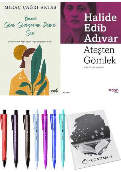 Ateşten Gömlek ve Bana Seni Seviyorum Deme Sev Miraç Çağrı Aktaş