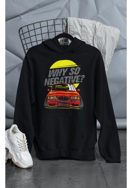 Unisex Why So Negative Baskılı Kapüşonlu Sweatshirt, Oversize Bmw Araba Temalı Hoodie