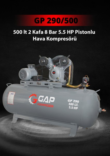 GAP GP 290/500 | 500 lt 2 Kafa 8 Bar 5.5 HP Pistonlu Hava Kompresörü