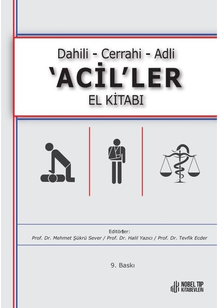 Dahili - Cerrahi - Adli - 'Acil'ler El Kitabı