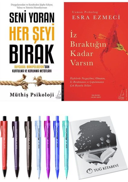 Iz Bıraktığın Kadar Varsın ve Müthiş Psikoloji Seni Yoran Her Şeyi Bırak