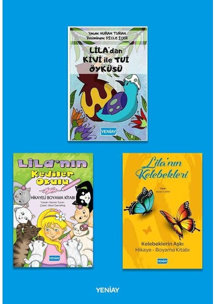 Lila'dan Kivi ile Tui Öyküsü - Lila'nın Kediler Okulu - Lila'nın Kelebekleri 3 Kitap - Nuran Turan