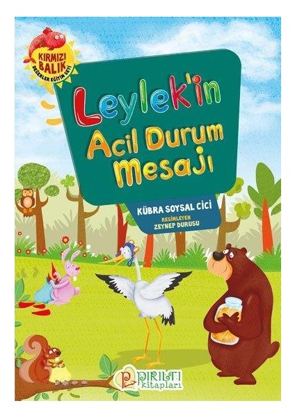 Leylek’in Acil Durum Mesajı - Kübra Soysal Cici fiyatları