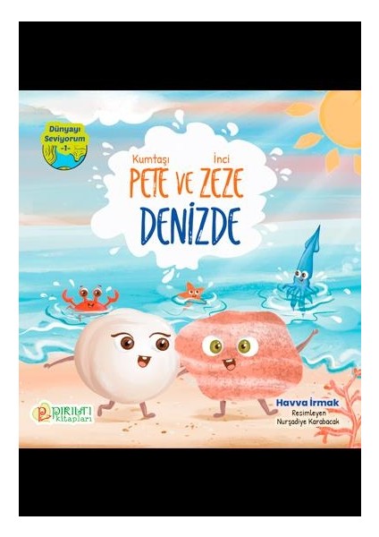 Kumtaşı Pete ve Inci Zeze Denizde fiyatları