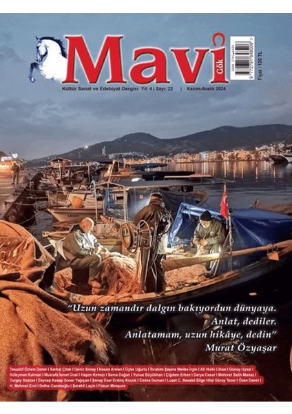Mavi Gök Kültür Sanat Edebiyat Dergisi Sayı: 22 Kasım - Aralık 2024