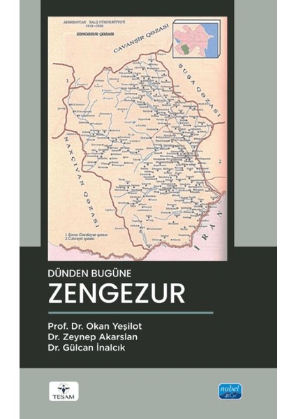 Dünden Bugüne Zengezur - Okan Yeşilot