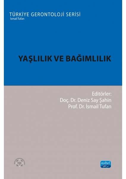 Yaşlılık ve Bağımlılık