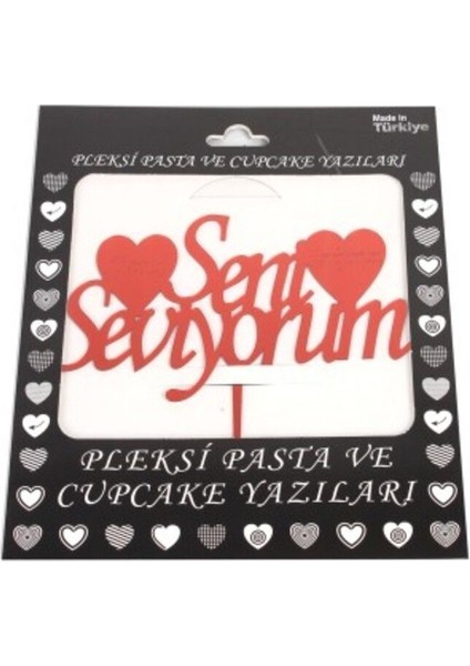 Pleksi Pasta Süsü Seni Seviyorum Kırmızı fiyatları