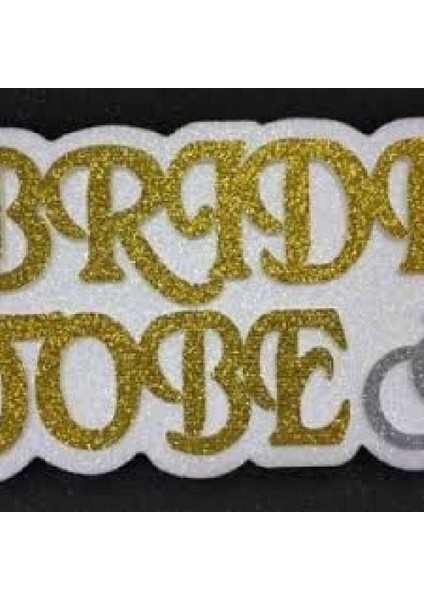 Bride To Be Gold Strafor Kapı Süsü