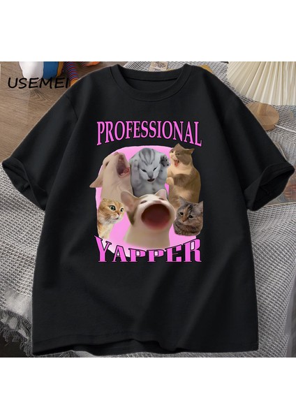 Professional Yapper Cat Graphic T Shirts Women Men Cotton Short Sleeve T-Shirts Casual O Neck