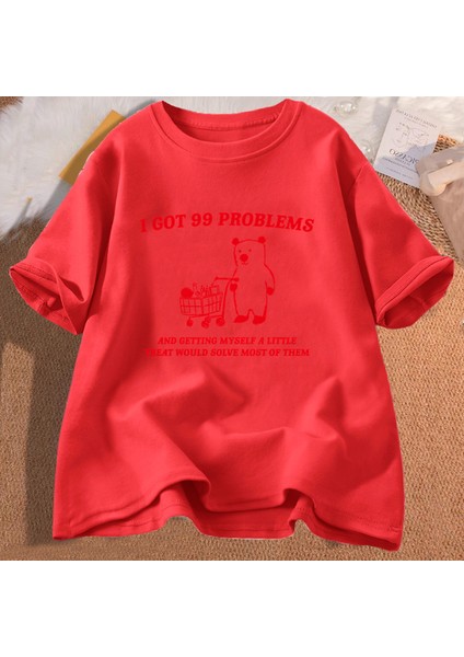 Ben 99 Sorunları Var ve Kendimi Küçük Bir T Shirt Pamuk Kısa Kollu Unisex T-Shirt Rahat Kısa