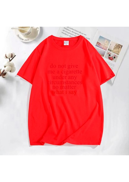 Ne Dersem Söyleyeyim Bana Bir Sigara Vermeyin Lanetlenmiş Erkek T-Shirt Komik Rahat O Boyun Y