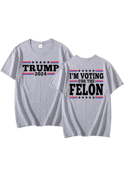 Trump Ben Felon Için Oylama T Shirt Adam Pamuk Rahat Kısa Kollu Tee Amerik