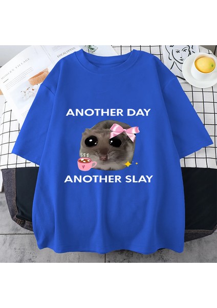 Üzgün Hamster Başka Bir Gün Slay Komik Grafict-Pamuk Kawaii Tshirt Erkekler Kadın Bask