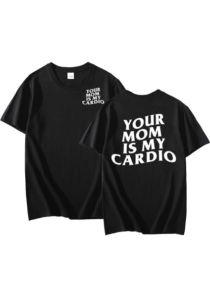 Annen Benim Kardiyo T Shirt Komik Erkekler Spor Pompası Kapak T-Shirt Rahat Pamuk Kısa Kollu