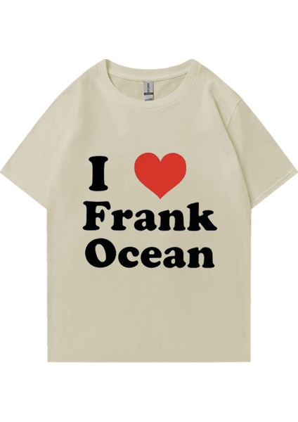 Frank'ı Seviyorum Baskı T-Shirt Erkek Kadın Yüksek Kaliteli Moda Giyim Retro Büyük Boy P
