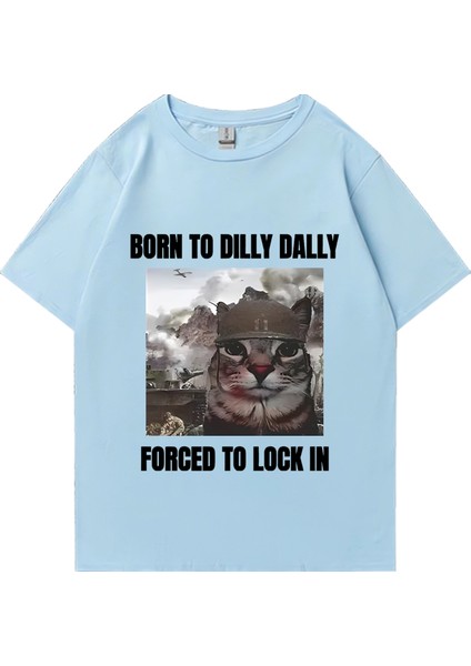 Dilly Dally'yi Kilitlemek Için Zorla Komik Meme T-Shirt Kısa Kollu Artı Boyutu Üstleri