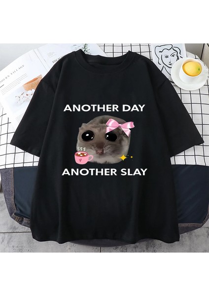 Üzgün Hamster Başka Bir Gün Slay Komik Grafict-Pamuk Kawaii Tshirt Erkekler Kadın Bask
