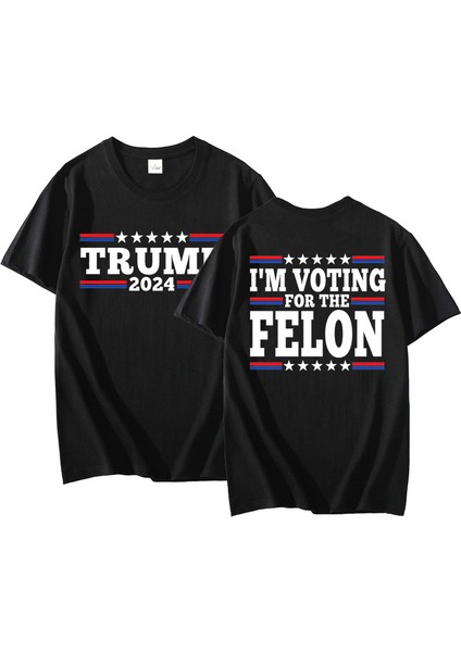 Trump Ben Felon Için Oylama T Shirt Adam Pamuk Rahat Kısa Kollu Tee Amerik